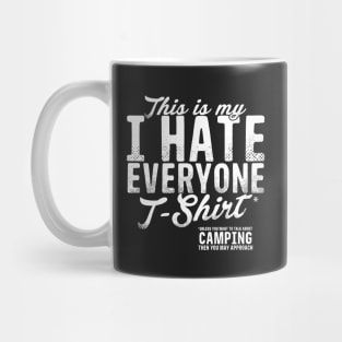 This Is My Hate Everyone T-Shirt Camping Mug